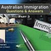 Australian Immigration: Answer to your doubts and questions - Part 3